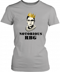 Notorious rbg Funny T-Shirt