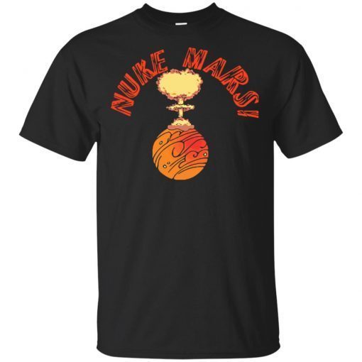 elon musk nuke mars t shirt