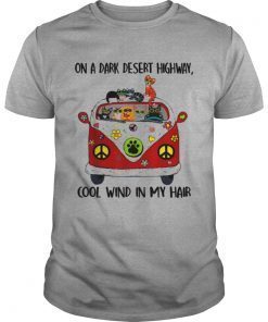On A Dark Desert Highway Cat Feel Cool Wind In My Hair T-Shirt