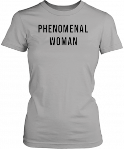 Phenomenal Woman Mens Womens T-Shirt