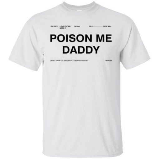 Poison Me Daddy Unisex T-Shirt