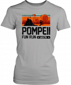 Pompeii Fun Run 79 AD Running T-Shirt