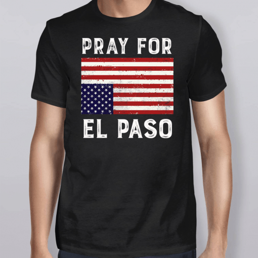 Pray For El Paso Upside Down American Flag Shirt