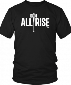 All Rise Shirt All Rise For 100 Home Runs Tee Shirt