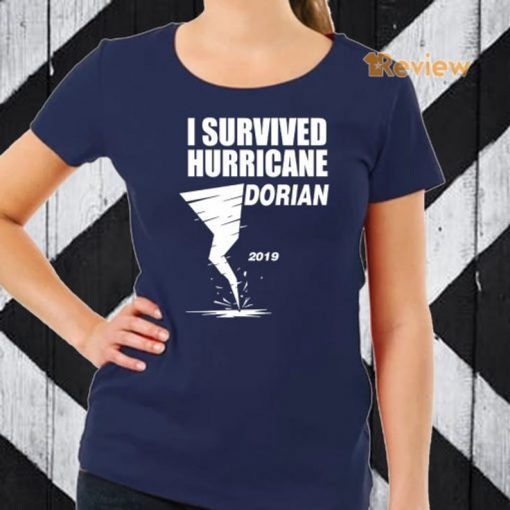 Survived Hurricane DORIAN 2019 T-Shirt