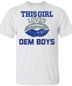 This girl loves Dem Boys shirts