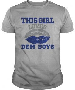 This girl loves dem boys lip shirts