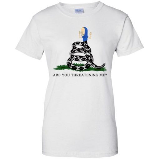 Gadsden Flag Beavis Are you Threatening Me 2019 T-Shirt