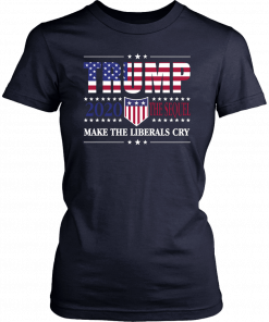 Trump 2020 The Sequel Make The Liberals Cry Again Shirts