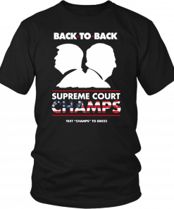 Trump And Mcconnell Back To Back Supreme Court Champs T-Shirt