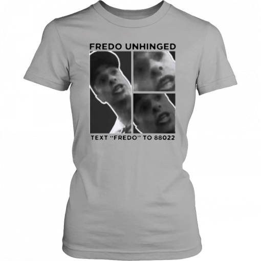 Trump Fredo Unhinged Mens Womens T-Shirt