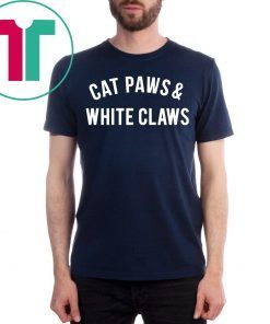 Cat Paws and White Claws T-Shirt