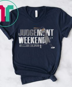 JUDGEMENT WEEKEND Unisex T-Shirt