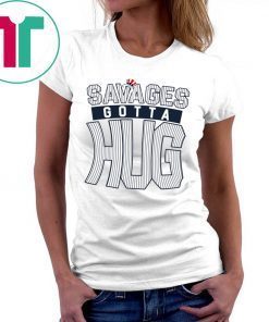 Cameron Maybin Savages Gotta Hug Tee Shirt