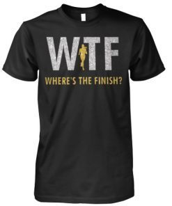 WTF where’s the finish shirt and gildan hoodie, men’s tank top T-Shirt