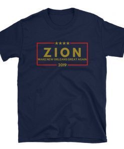 Zion Williamson New Orleans Tshirt Make New Orleans Great Again, Funny Zion Shirt, Merchandise, Tank for Men and Women, 2019 Zion Shirt