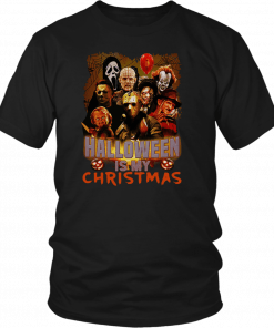 Horror movie halloween is my christmas Gift T-Shirt