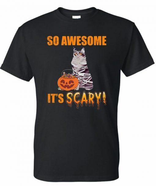 Cat So awesome It's the scary Halloween Limited Edition T-shirt