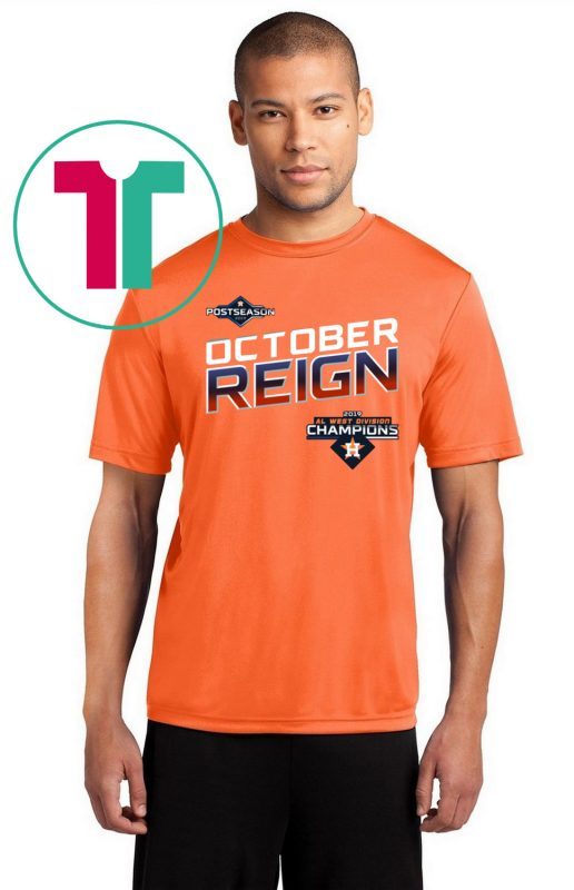 Offcial October Reign Astros Champions T-Shirt - ShirtElephant Office