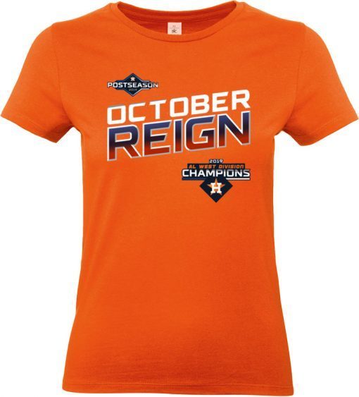 October Reign Astros Champions Shirt west champions 2019 T-Shirt.