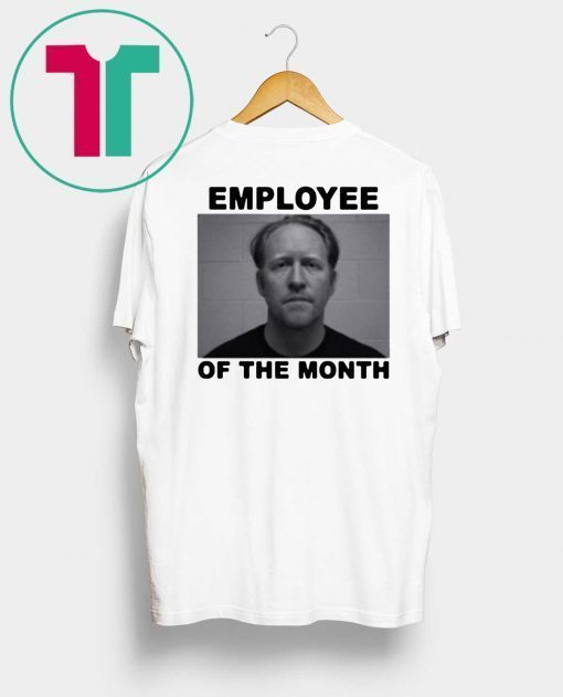 Employee Of The Month T-Shirt