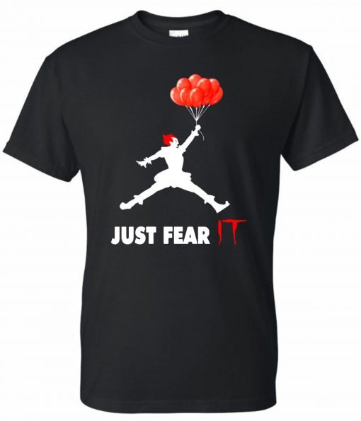 Air Pennywise IT Just Fear It T-Shirt