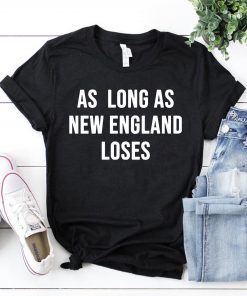 As long as new England loses Classic T-Shirt