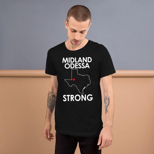 Midland Odessa Strong 2019 T-Shirt