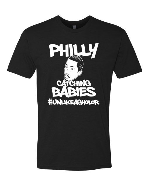 Philly Catching Babies Unlike Agholor T Shirt