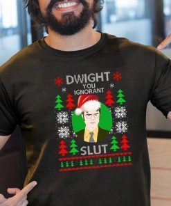 Dwight you ignorant slut Christmas T-Shirt