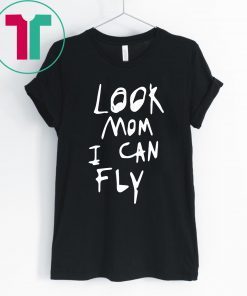 Buy Look mom I can fly T-Shirt