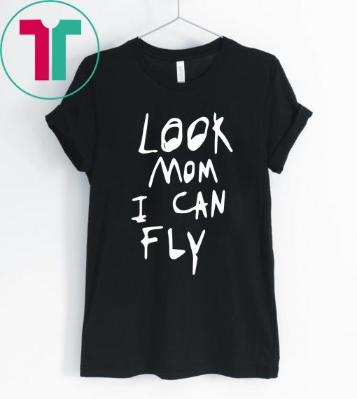 Buy Look mom I can fly T-Shirt