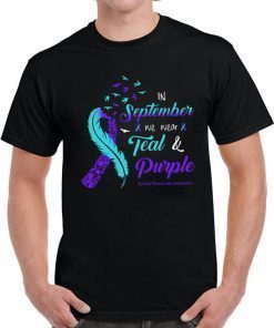 In september we wear tear and purple suicide prevention awareness T-Shirt