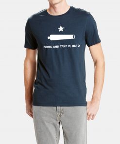 Funny Hello Beto Come and Take It 2020 Gift T-Shirt