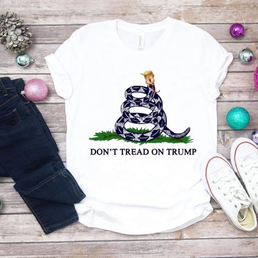 Gadsden Flag Don’t Tread On Trump Shirt