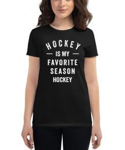 Hockey Is My Favorite Season Classic T-Shirt