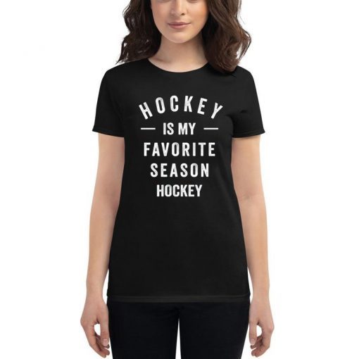 Hockey Is My Favorite Season Classic T-Shirt