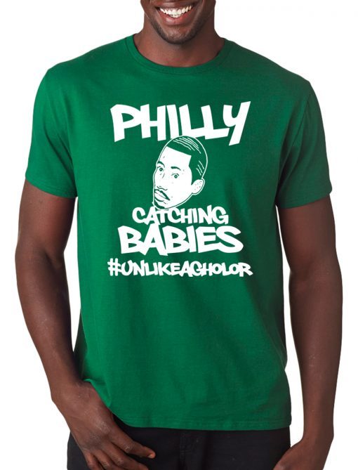 Philly Catching Babies Unlike Agholor T Shirt