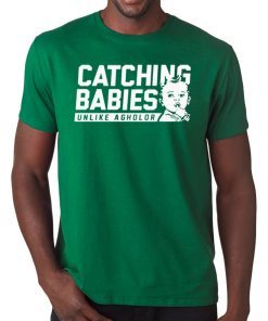 Mens Catching Babies Unlike Agholor T-Shirt