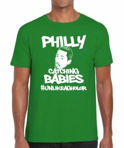 Philly Catching Babies Unlike Agholor T Shirt