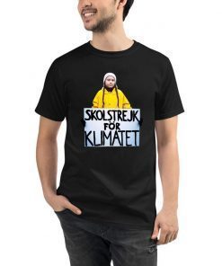 Greta Thunberg Skolstrejk For Klimatet TShirt T-Shirt