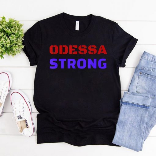 Odessa Strong Texas T-Shirt