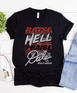 Riley Green Raise Hell Praise Dale Tee Shirt