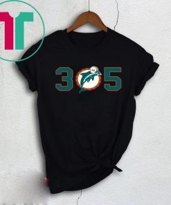 305 Miami Dolphins T Shirt