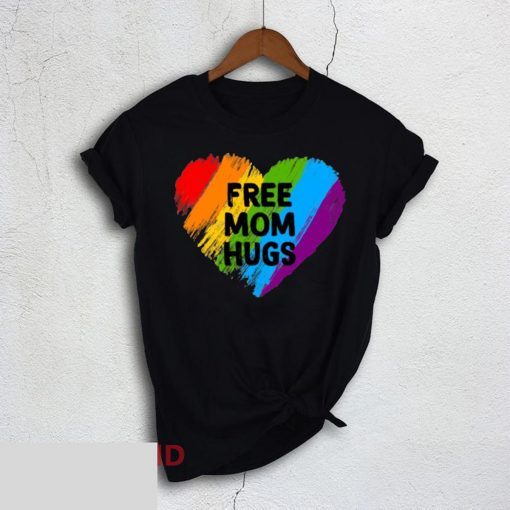 Free Mom Hugs Rainbow Heart LGBT Pride Tee Shirt