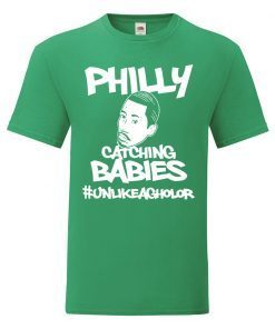 Hakim Laws Philly Catching Babies Unlike Agholor Shirt