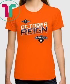 October Reign Astros Champions T-Shirt