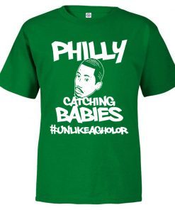 Hakim Laws Philly Catching Babies Unlike Agholor Offcial T-Shirt