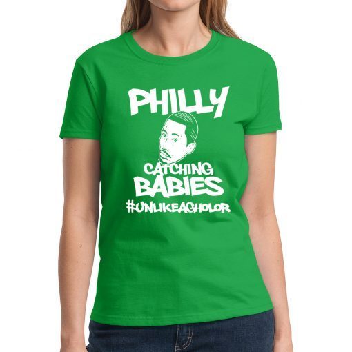 Philly Catching Babies Unlike Agholor Unisex T-Shirt