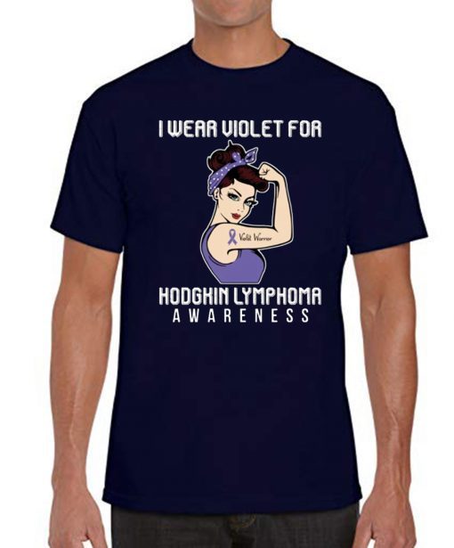 I Wear Violet For Hodgkin Lymphoma Awareness T-shirt For Cancer Warrior